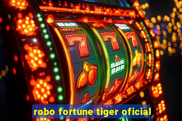 robo fortune tiger oficial